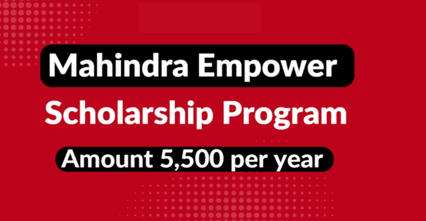 Mahindra EmpowerHer Scholarship 2026-27 Eligibility, Apply Online & Benefits