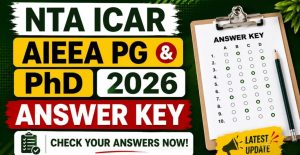 NTA ICAR Answer Key 2026 Download & Objection