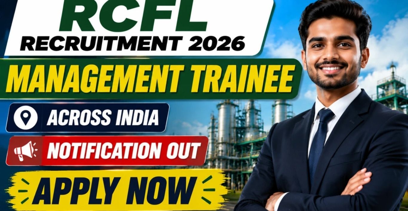 RCFL MT Recruitment 2026 Eligibility, Exam & Selection Details
