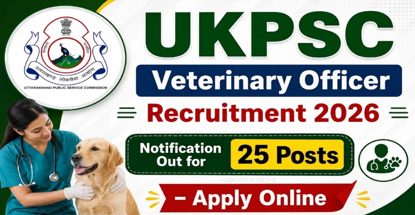 UKPSC Veterinary Officer Recruitment 2026 Eligibility & Apply