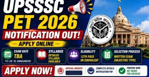 UPSSSC PET 2026 Online Form Apply Online & Eligibility