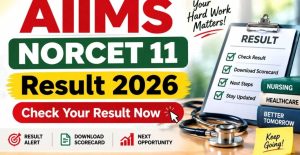 AIIMS NORCET 11 Prelims Result 2026