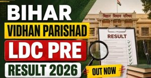 Bihar Vidhan Parishad LDC, DEO Final Result 2026 Out