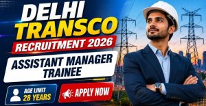 DTL Assistant Manager Trainee Recruitment 2026 65 Posts