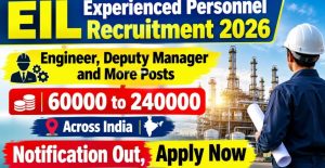 EIL Experienced Personnel Recruitment 2026 Apply Online for 61 Posts