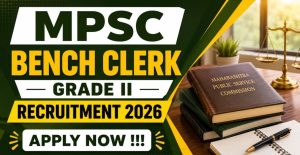 MPSC Bench Clerk Grade II Admit Card 2026 Download Hall Ticket