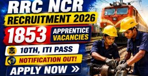 Railway Apprentice Recruitment 2026 10th Pass Guide