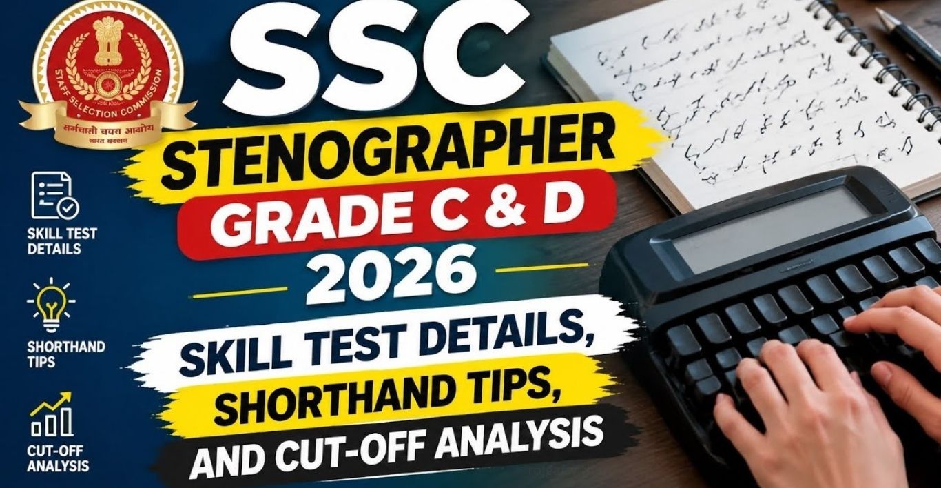 SSC Stenographer 2026 Grade C & D Guide