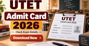 UTET Admit Card 2026 Uttarakhand TET Hall Ticket Download