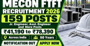 MECON Recruitment 2026 Apply Online for 159 Engineer & Other Posts
